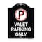 Signmission Valet Parking Only Heavy-Gauge Aluminum Architectural Sign, 24" x 18", BW-1824-22763 A-DES-BW-1824-22763 - alternate 1